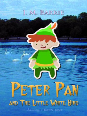 cover image of Peter Pan and the Little White Bird
